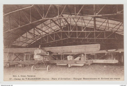 25 Camp De VALDAHON Vers Besançon N°17 Parc D'Aviation 1927 Hangar Bessonneau Et Avions Bi Plan Au Repos - 1919-1938: Entre Guerres