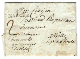 1802 - Lettre De 97 / MARCHE ( Sambre Et Meuse ) 25 Mm Noir - Taxe 2 D Pour Wiltz - " Par Bastogne, Hors Malle, ... " - 1794-1814 (French Period)