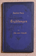 CONTES ET LEGENDES ALLEMANDES  100 Courtes "ERZÄHLUNGEN" Von SCHMID 1886 - Livres Anciens