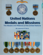 UNITED NATIONS MEDALS AND MISSIONS UN NATIONS UNIES MEDAILLE DECORATION CASQUES BLEUS - Altri & Non Classificati