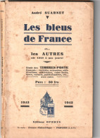 France Les Bleus De France, André Suarnet, Ophrys, - Frankreich