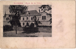 +++saint Dizier+++        L  L Ecole De La Ville (ecole Jean Mace  Rue Louis Ortiz ) - Saint Dizier