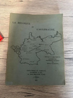 (1914-1918 BEZETTING) La Belgique Et L’Allemagne. - Guerre 1914-18