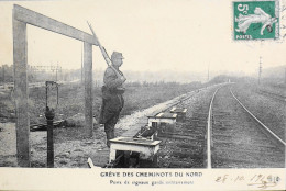 CPA - Evénements > OCTOBRE 1910 - GREVE Des CHEMINOTS Du NORD - Tampon Daté 1910 - TBE - Strikes