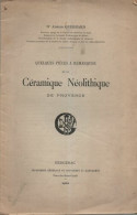 Quelques Pièces à Remarquer De La Céramique Néolithique De Provence - Archäologie