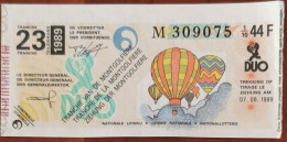 Billet De Loterie Nationale Belgique 1989 23e Tranche De La Montgolfière - 7-6-1989 - Billetes De Lotería