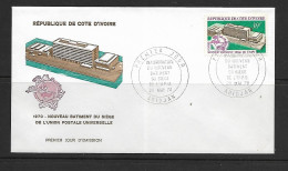 COTE D'IVOIRE 1970 FDC SIEGE DE L'U.P.U  YVERT N°301 - WPV (Weltpostverein)