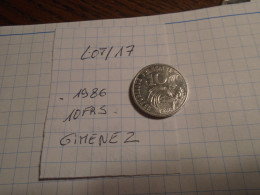 1986  -   LOT N° 17  - Type GIMENEZ  ( Piece 10 Francs )  ++  Photos - 10 Francs