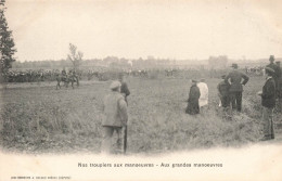 MILITARIA - Nos Troupiers Aux Manoeuvres - Aux Grandes Manoeuvres - Soldats - Carte Postale Ancienne - Characters