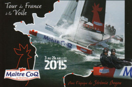 CPM - J - VOILE - TOUR DE FRANCE A LA VOILE 2015 - MAITRE COQ VOILIER DE JEREMIE BEYOU - Sailing