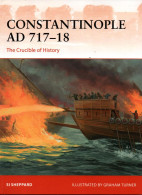 CONSTANTINOPLE AD 717 - 18  OSPREY CAMPAIGN 347 - English