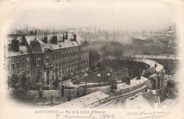 FRANCE - Saint Denis - Vue De La Légion D'Honneur - Carte Postale Ancienne - Saint Denis