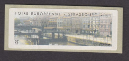 FRANCE VIGNETTE DISTRIBUTEUR Y & T 546 FOIRE EUROPEENNE STRASBOURG  2003 SANS INDICATION VALEUR - 1999-2009 Illustrated Franking Labels