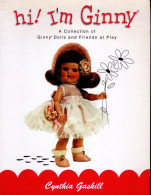 Livre - HI! I'M Ginny; A Collection Of Ginny And Friends At Play, 68 Pages 2000 - Figurine