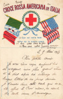 Croce Rossa Americana In Italia * Croix Rouge Red Cross * CPA Illustrateur * Ww1 Guerre 14/18 War Franchise Militaire ? - Oorlog 1914-18