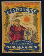 Ancienne Etiquette Chicorée  Pure La Séculaire 500g  Marcel Godard Awoingt Lez Cambrai Nord 59 " Femme" - Fruit En Groenten