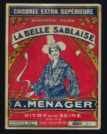 Ancienne Etiquette Chicorée Extra Supèrieure La Belle Sablaise  A Menager Vitry Sur Seine 1000g Rectifié En 250g " Femme - Obst Und Gemüse