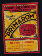 Ancienne Etiquette Chicorée Extra Supérieure  Primarom  Société Picarde D'approvionnement SPADA  Amiens 80  Bon Prime à - Fruits & Vegetables