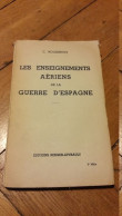 Les Enseignements Aériens De La Guerre D'Espagne, C. Rougeron, 1940, Retex Français De La Guerre D'Espagne Légion Condor - Französisch