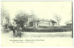 Bois-Seigneur-Issac -- Maisonnette Du Bois - Planté. (2 Scans) - Braine-l'Alleud