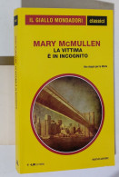 58701 Giallo Mondadori Classici N 1283 - McMullen La Vittima è In Incognito 2011 - Policiers Et Thrillers