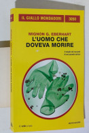 58720 Giallo Mondadori N 3050 - Eberhart - L'uomo Che Doveva Morire - 2012 - Gialli, Polizieschi E Thriller