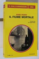 58724 Giallo Mondadori N 3064 - Anne Perry - Il Fiume Mortale - 2012 - Gialli, Polizieschi E Thriller