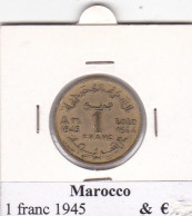 MAROCCO 1 FRANC  ANNO 1945 COME DA FOTO - Maroc