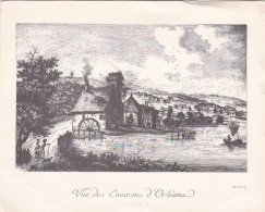 Vue Des Environs D'Orléans ---vieux Moulin à Localiser --illustration D'après Ancienne Gravure ???? - Non Classés