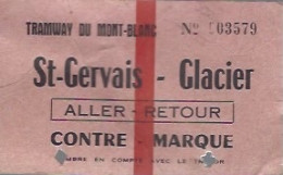 Ticket Tramway Du Mont-Blanc Saint Gervais- Glacier Aller-retour - Other & Unclassified