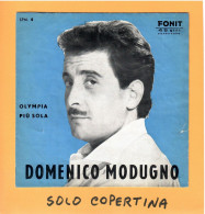 SOLO COPERTINA - 7" - DOMENICO MODUGNO - Corriamoci Incontro - VG+  ITA - Autres & Non Classés