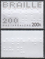 Hungary 2009. Braille Writing Stamp With Special "Braille" Druck, See Scan! MNH (**) Michel: 5384 - Nuevos