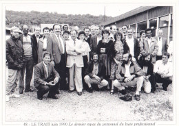 76 Le Trait Juin 1990 Le Dernier Repas Du Personnel Du Lycée Professionnel - Le Trait