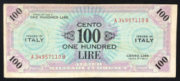 100 AM LIRE 1943 SERIE BILINGUE A....B BB LOTTO 4428 - Occupation Alliés Seconde Guerre Mondiale