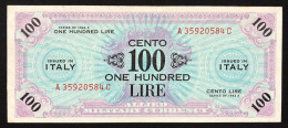 100 AM LIRE 1943 SERIE BILINGUE A....c Q.spl LOTTO 4454 - Occupazione Alleata Seconda Guerra Mondiale