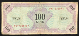 100 AM LIRE 1943 SERIE Italiana B.E..P LOTTO 4456 - Occupation Alliés Seconde Guerre Mondiale