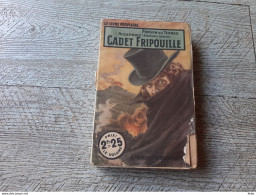 Cadet Fripouille Rocambole Aventures Inédites  Ponson Du Terrail Le Livre Populaire Fayard - Abenteuer