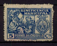 EMISIONES LOCALES GUERRA CIVIL , FES. 1 CANC. , EL FERROL DEL CAUDILLO ( CORUÑA ) , BENEFICENCIA MUNICIPAL - Spanish Civil War Labels