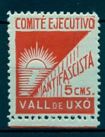 EMISIONES LOCALES GUERRA CIVIL , FES. 3 ** , VALL DE UXÓ ( CASTELLÓN ) , COMITÉ EJECUTIVO ANTIFASCISTA - Spanish Civil War Labels