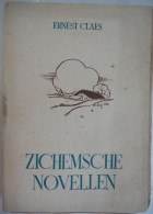 ZICHEMSCHE NOVELLEN Door Ernest Claes 1942 Zichem Scherpenheuvel Heemkunde Pastoor Munte / Soldaten In 't Dorp / Stegger - Belletristik
