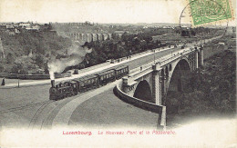 Luxembourg Le Nouveau Pont Et La Passerelle  Train Vapeur - Luxemburg - Town