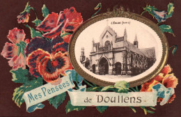 Doullens - Souvenir , Mes Pensées De La Ville - L'église - Doullens