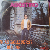 Agostino - Tu As Bouleversé Ma Vie / Ho Sogniato - Disco & Pop