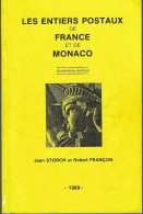 Les Entiers Postaux De France Et De Monaco Par Jean STORCH Et Robert FRANCON - Encyclopedieën