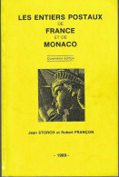 Les Entiers Postaux De France Et De Monaco Par Jean STORCH Et Robert FRANCON - Encyclopédies