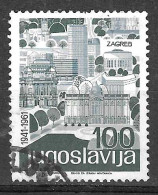 JUGOSLAVIA - 1962 - ZAGABRIA  - 100 D-  USATO ( YVERT 900 - MICHEL 1002) - Oblitérés