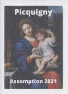 Picquigny Assomption 2021 - Abbé Nicolas + "Marie Aujourd'hui...." (vierge à La Grappe  - Pierre Mignard 1612-1895) - Picquigny