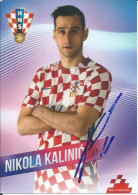 Trading Cards KK000405 - Football Soccer Calcio Hrvatska Croatia 10.5cm X 13cm HANDWRITTEN SIGNED: Nikola Kalinic - Trading Cards