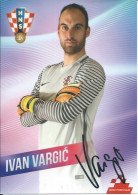 Trading Cards KK000412 - Football Soccer Calcio Hrvatska Croatia 10.5cm X 13cm HANDWRITTEN SIGNED: Ivan Vargic - Trading Cards