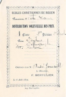 PRIX ECOLES CHRETIENNES DE ROUEN PAROISSE NOTRE DAME ANDRE JOUAULT 8 AOUT 1899 BERTULIEN 9 X 13 CM - Diplômes & Bulletins Scolaires